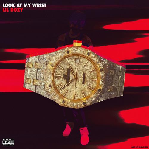 Look At My Wrist (Explicit)