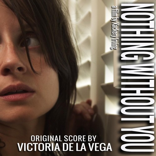 Nothing Without You (Original Motion Picture Soundtack) [Explicit]