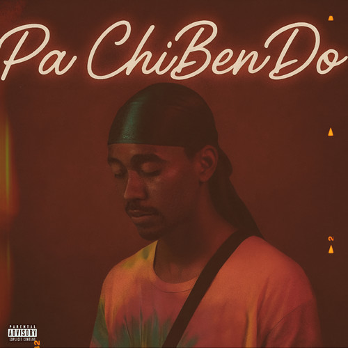 Pa ChiBenDo (Explicit)