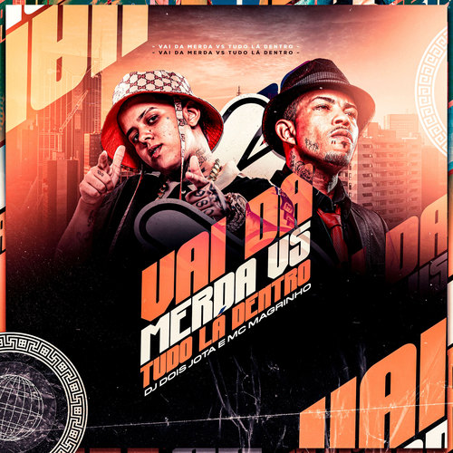 Vai da Merda Vs Tudo La Dentro (Explicit)