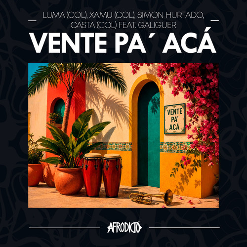 Vente Pa’ Acá (feat. Galiguer)