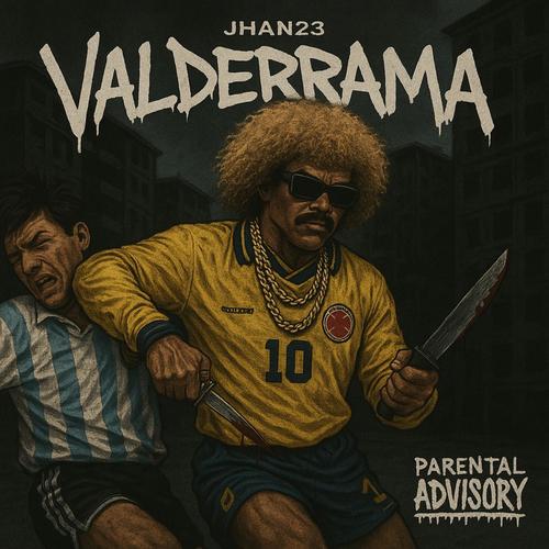VALDERRAMA (Explicit)