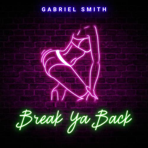Break Ya Back