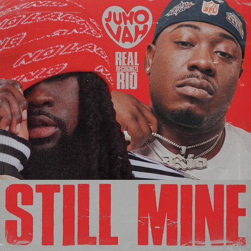 STILL MINE (Explicit)