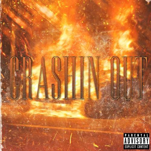 CRASHINOUT (Explicit)