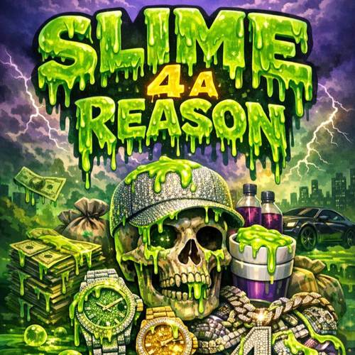 Slime for a reason