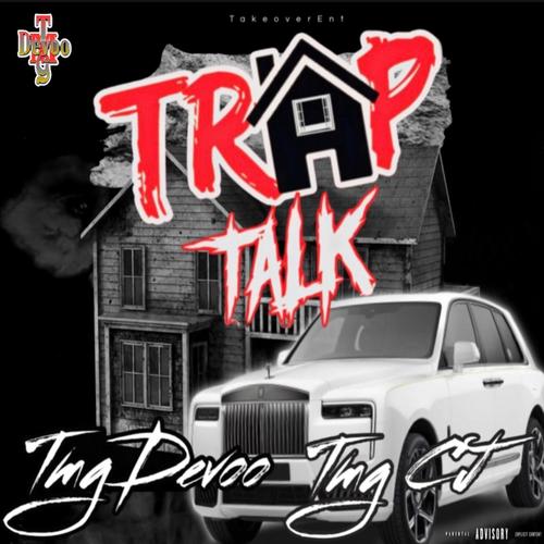 TRAP TALK (feat. TMG CJ) [Explicit]