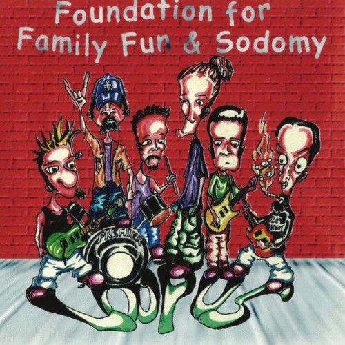 Foundation For Family Fun & Sodomy (Explicit)