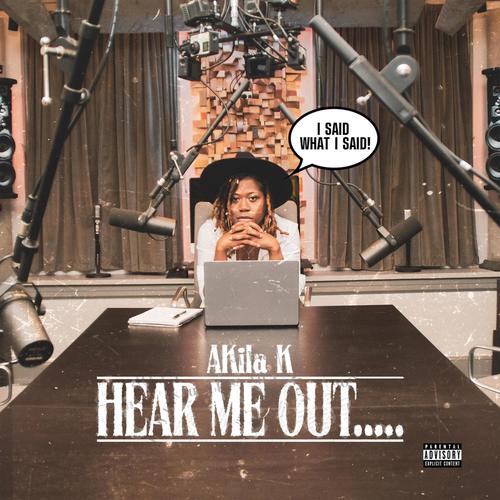 Hear Me Out..... I SAID WHAT I SAID! (Explicit)