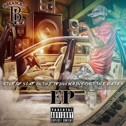 Stupid Slap In The Trunk Mainy Out The Gates (Explicit)