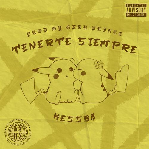 Tenerte siempre (Explicit)