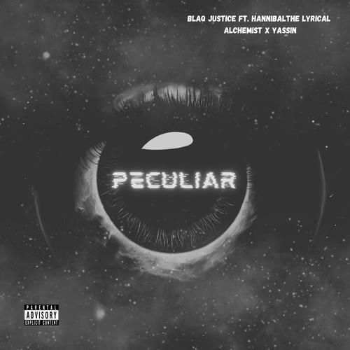 Peculiar (feat. Hannibal The Lyrical Alchemist & Yassin)
