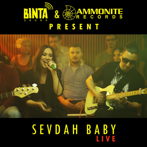 Binta Sound Presents: SevdahBABY (Live)