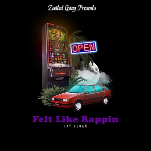 Felt Like Rappin'