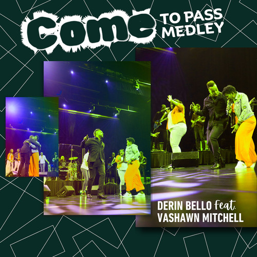 Come to Pass Medley