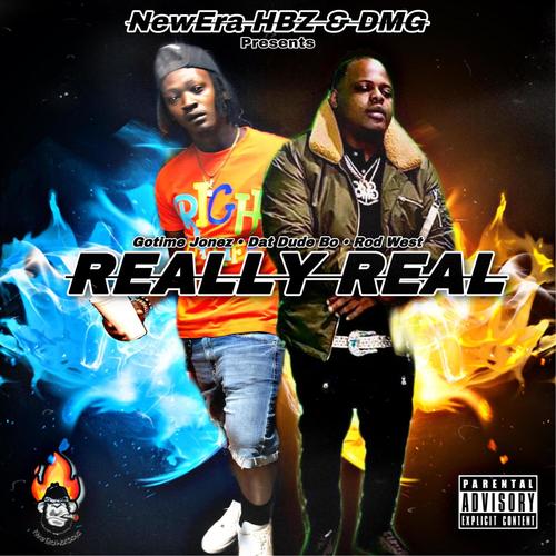 Really Real (feat. Rod West) [Explicit]
