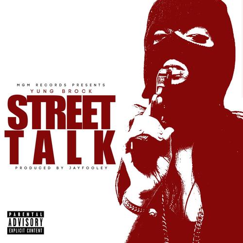 Street Talk (Explicit)