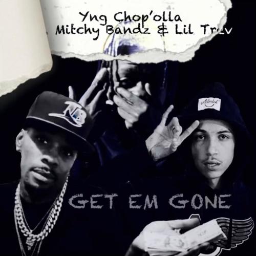 Get Em Gone (Explicit)