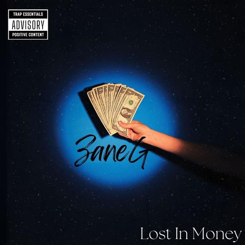 Lost In Money (Explicit)