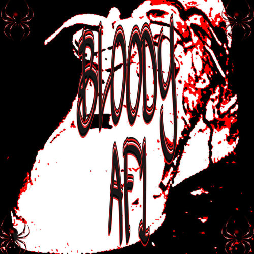 Bloody Af1 (Explicit)