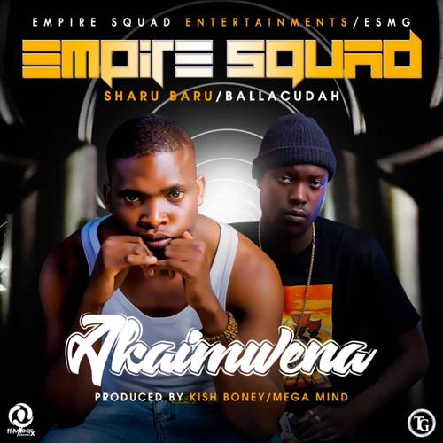 Akaimwena (feat. Ballacudah & Empire squad)