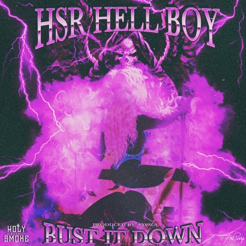 Bust It Down (Explicit)