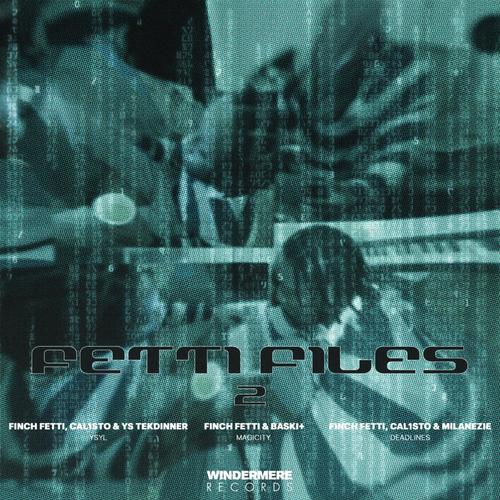 Fetti Files 2 (Explicit)