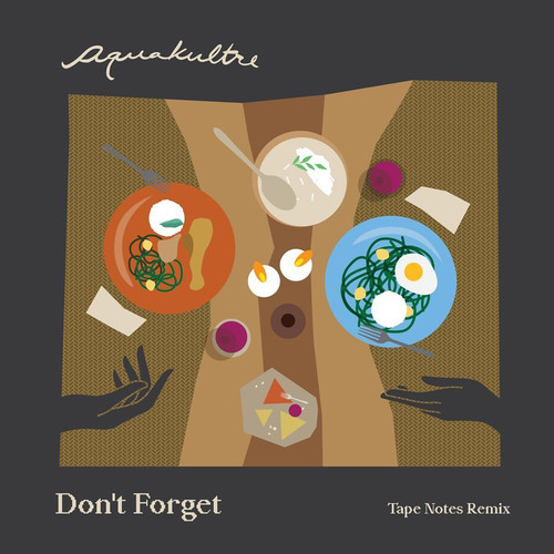 Don't Forget (Tape Notes Remix)