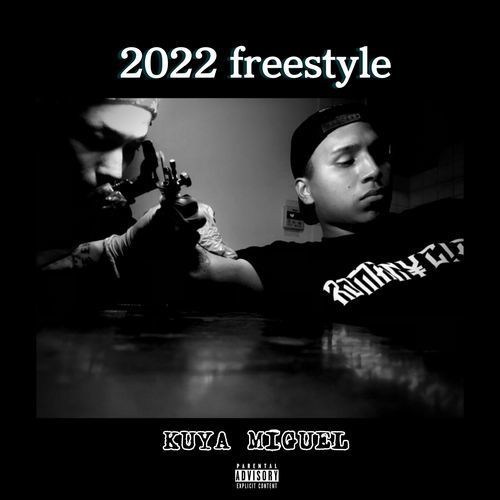 2022 freestyle (Explicit)