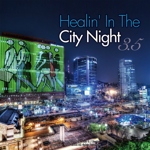 Healin` In The City Night . 3.5(힐링 인더 시티나잇 3.5집)