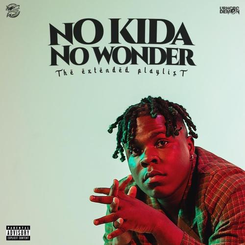 NO KIDA NO WONDER EP (Explicit)