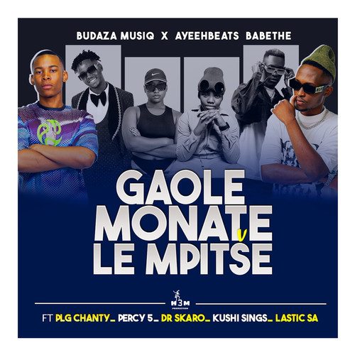 Gaole Monate Le Mpitse