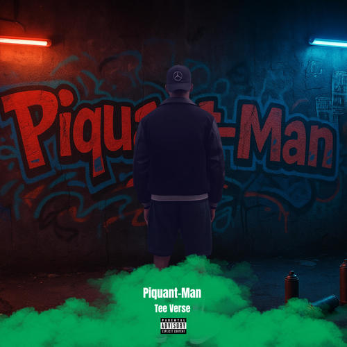 Piquant-Man (Explicit)