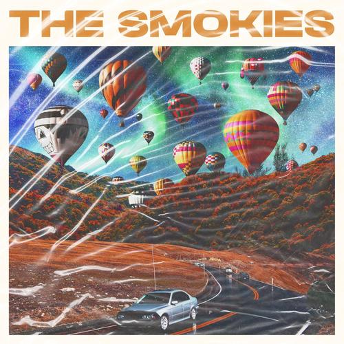 The Smokies (Explicit)