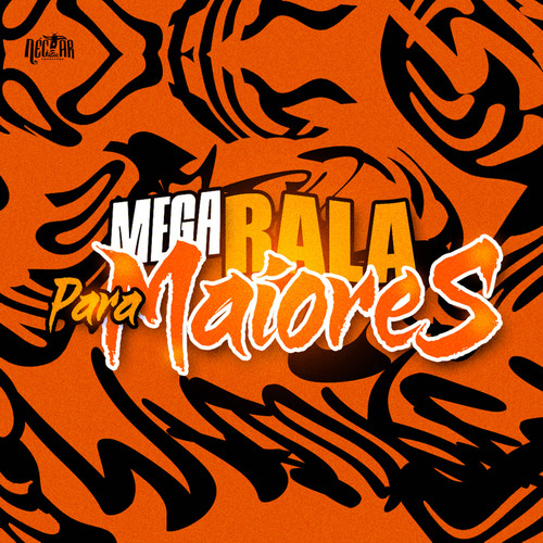 Mega Rala Para Maiores (Explicit)