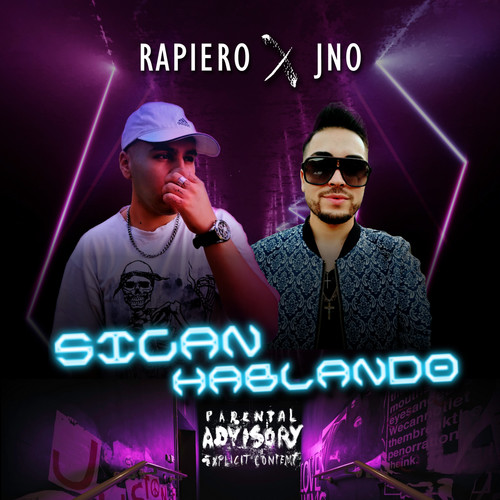 Sigan Hablando (Explicit)