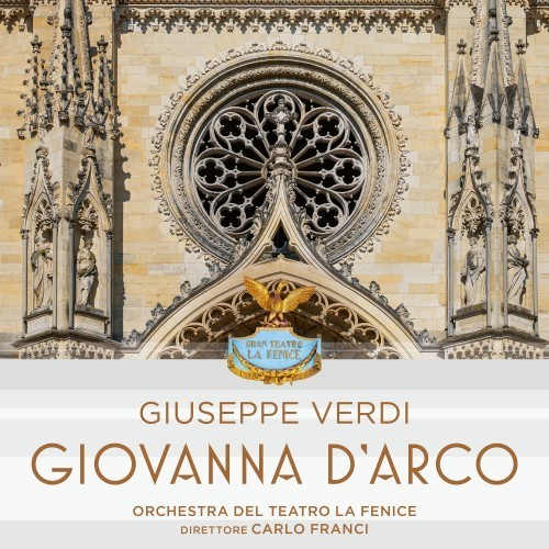 Giuseppe Verdi: Giovanna D'Arco
