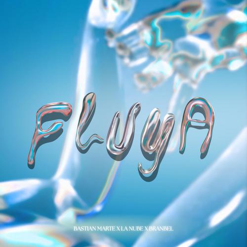 Fluya (feat. Branbel)