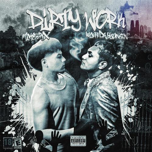 Dirty Work (feat. WolfeDaYoungin) [Explicit]