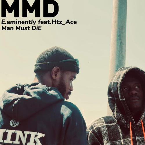 Man Must Die (feat. Htz_ace) [Explicit]