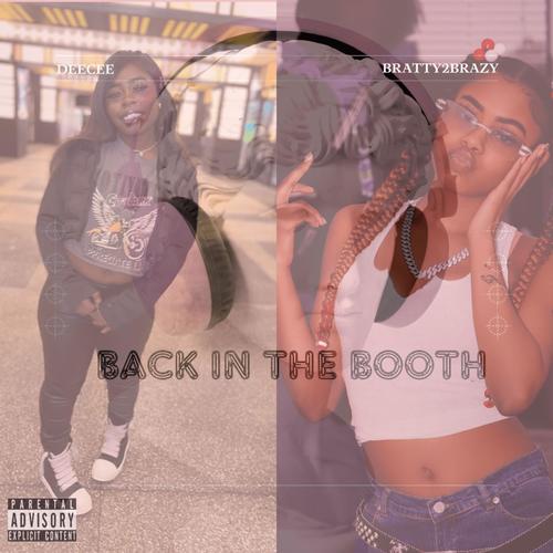 BACK IN THE BOOTH (feat. Bratty2brazy) [Explicit]