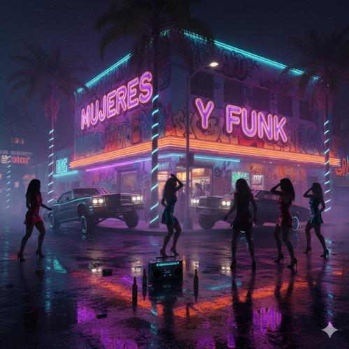 Mujeres Y Funk (Explicit)