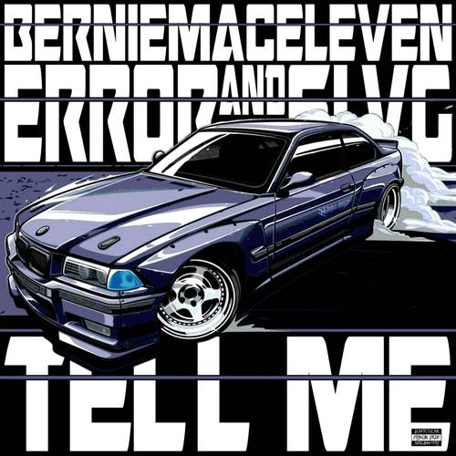 Tell Me (Explicit)