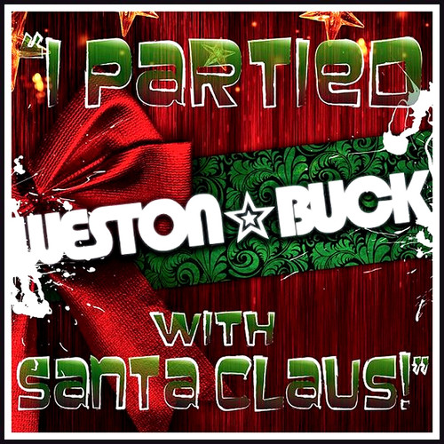 I Partied With Santa Claus