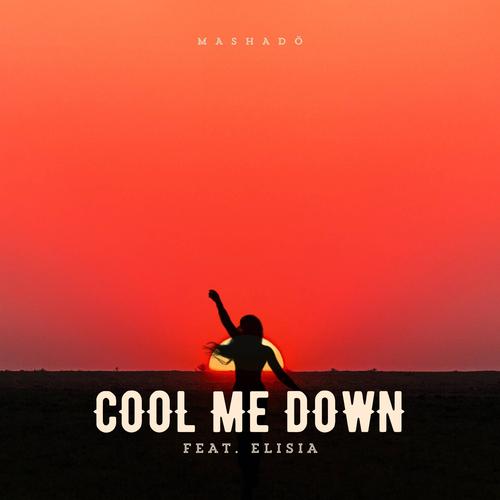 Cool Me Down (feat. Elisia)