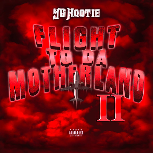 Flight to Da Motherland 2 (Explicit)