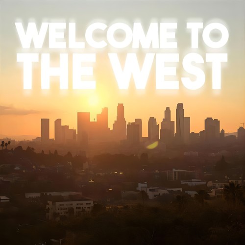 WELCOME TO THE WEST