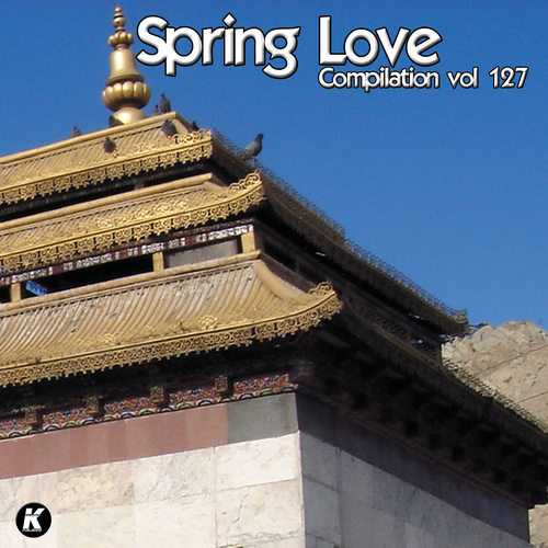 SPRING LOVE COMPILATION VOL 127 (Explicit)