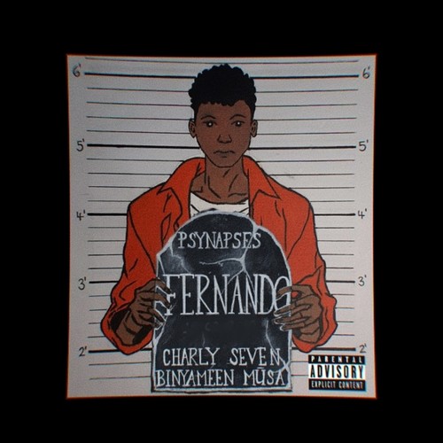 FERNANDO (feat. Binyameen Mūsa & CHARLY SEVEN) [Explicit]