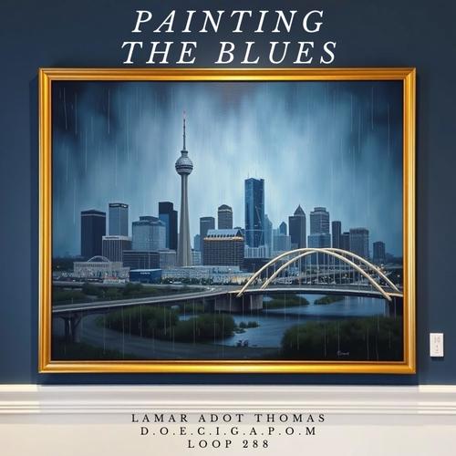 Painting The Blues (feat. Doe Cigapom) [Explicit]